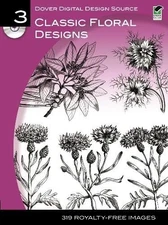 Dover Digital Design Source #3: Classic Floral Designs (Dover El