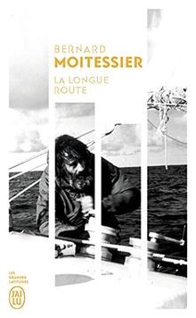 La longue route : seul entre mers et ciels : récit ... | Buch | Zustand sehr gut