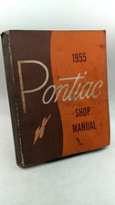 1955 Pontiac Shop Manual Pontiac Motor Division 1955 1955 Pontiac Shop Manual Pontiac Motor Division 1955