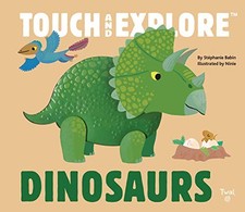 Dinosaurs: Touch and Explore Book The Fast Free Shipping