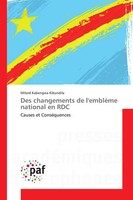 Milord Kabengwa Kibundila | Des Changements De L'emblèMe National En RDC | Buch