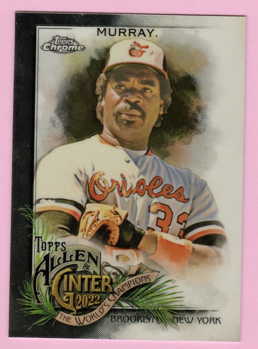 2022 Topps Allen & Ginter Chrome Eddie Murray #44 Baltimore