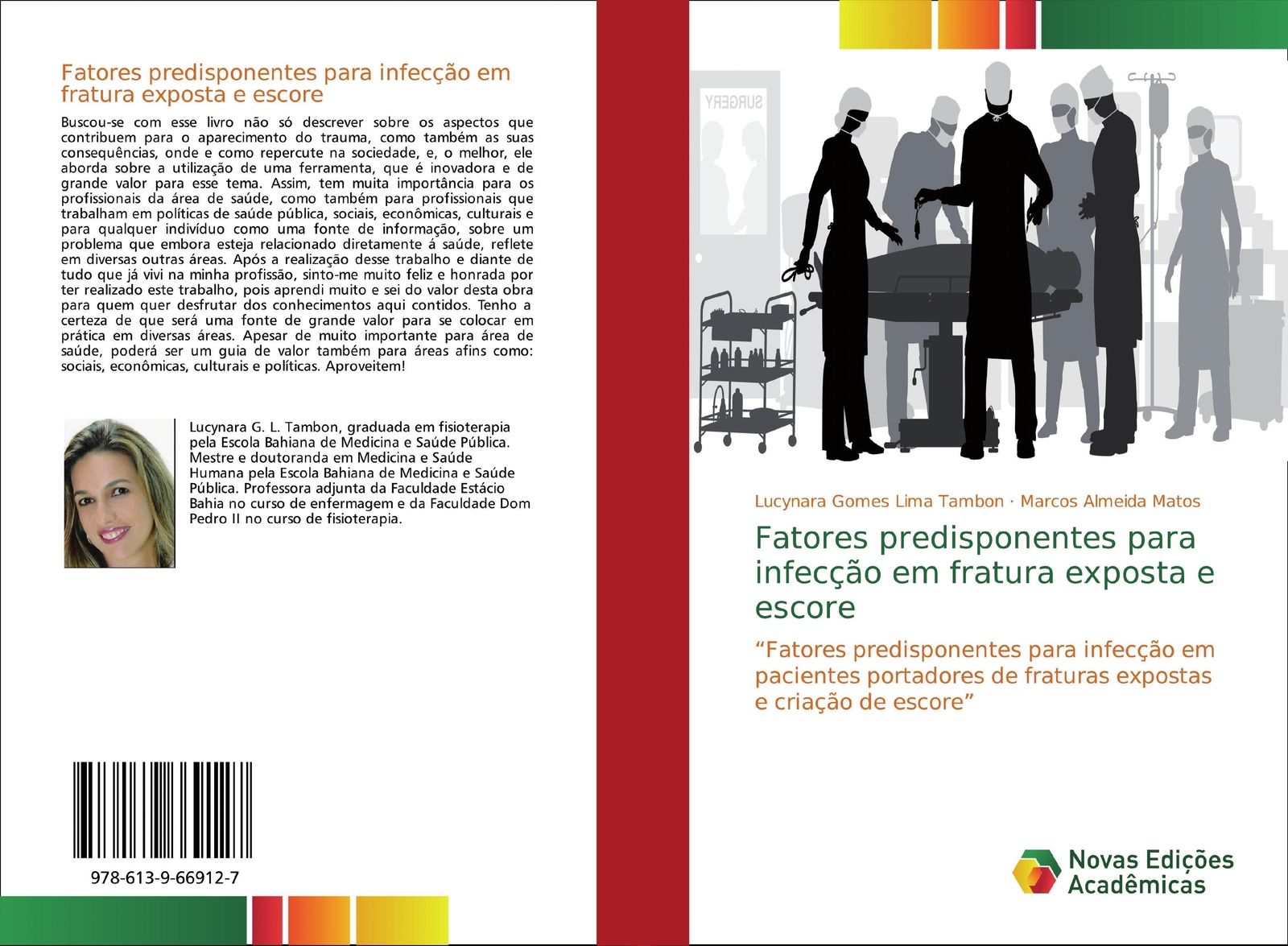 Fatores Predisponentes Para Infecção Em Fratura Exposta E Escore |