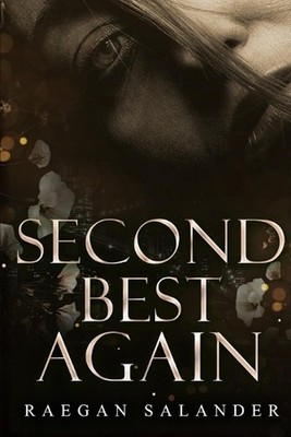 Second Best Again by Raegan Salander Paperback Book