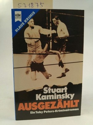Ausgezählt. Ein Toby Peters- Kriminalroman.[Neubuch] Kaminsky, Stuart: