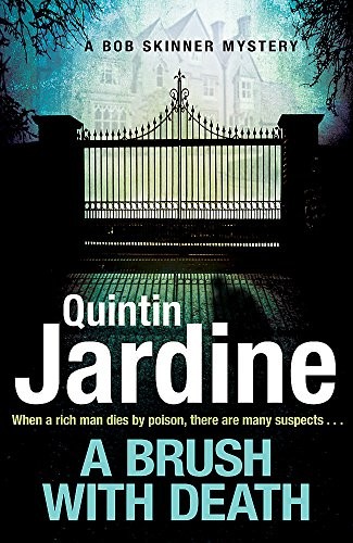 A Brush with Death (Bob Skinner series, Book 29): A high... - Jardine, Quintin