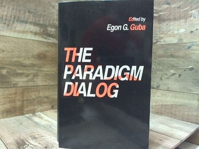 The Paradigm Dialog  by  SAGE Publications, Inc