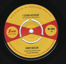 Jerry BUTLER * I Stand Accused * NORTHERN SOUL DEEP R&B MOD * 1964 UK SUE 45 *