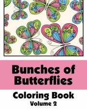 Bunches Of Butterflies Coloring Book