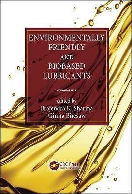 Environmentally Friendly and Biobased Lubricants,
