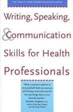 Writing, Speaking, and Communication Skills for Health Professionals - VERY
