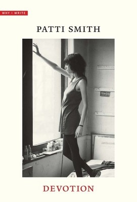 Patti Smith Devotion (Paperback) Why I Write (UK IMPORT)