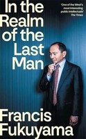 In The Realm Of The Last Man | A Memoir | Francis Fukuyama | Taschenbuch | XIV