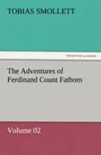 T. Smollett | The Adventures Of Ferdinand Count Fathom - Volume 02 | Taschenbuch-image