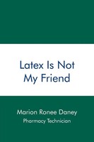 Marion Ronee Daney | Latex Is Not My Friend | Taschenbuch | Englisch (2005)