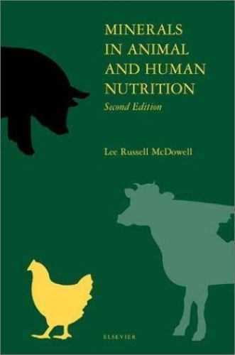 Minerals in Animal and Human Nutrition McDowell Hardback Elsevier 2e