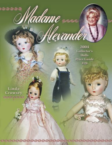 Price Guide # 29 : 2004 Collector's Dolls
