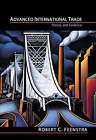 Advanced International Trade: Theory and Evidence by Robert C. Feenstra (Hardback, 2003)