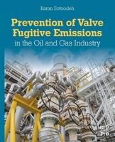 Prevention Of Valve Fugitive Emissions In The Oil And Gas Industry Sotoodeh Buch