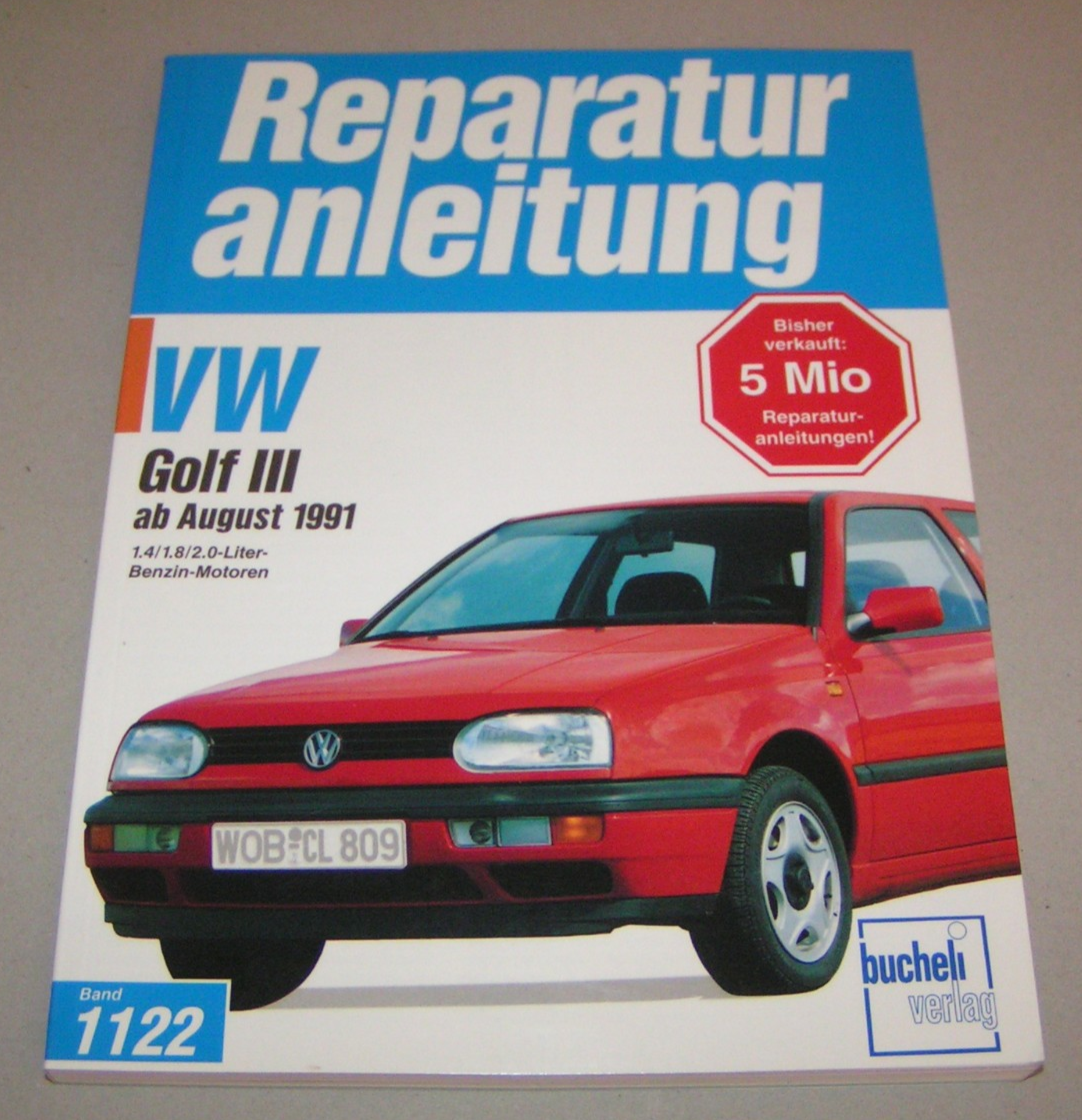Reparaturanleitung VW Golf III Benziner - ab Baujahr 1991