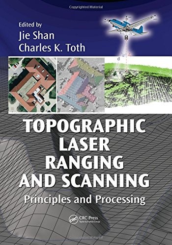 Topographic Laser Ranging and Scanning: Principles and Processing by ...