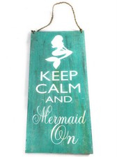 Keep Calm And Mermaid On Beach Sign on Wood 16" X 8"  nik3225