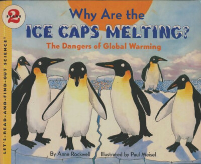 Warum schmelzen die Eiskappen? The da... - Anne Rockwell - V388256