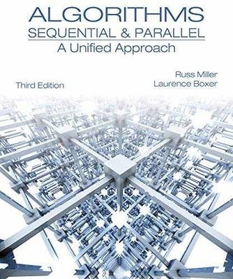 Algorithms Sequential & Parallel: - Hardcover, by Miller Russ; Boxer - Very Good