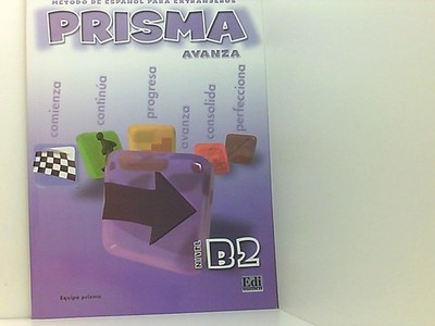 Prisma B2 Avanza - Libro del alumno: Avanza - libro del alumno (B2) Vazquez Fern