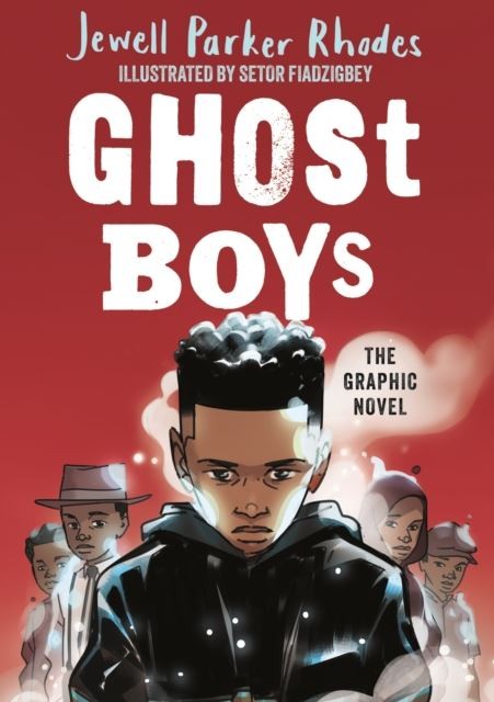 Ghost Boys Graphic Novel by Jewell Parker Rhodes Paperback