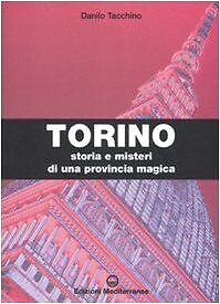Torino. Storia e misteri di una provincia magica vo... | Buch | Zustand sehr gut - Tacchino, Danilo