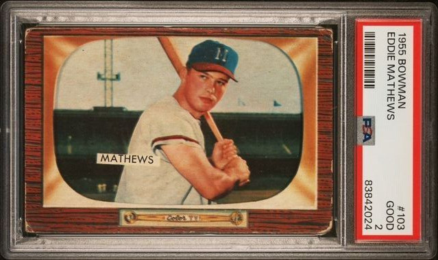 1955 Ed Eddie Mathews Bowman #103 Milwaukee Braves PSA Graded 2