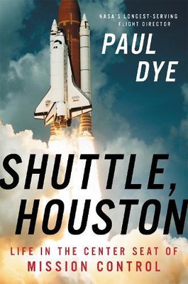 Paul Dye Shuttle, Houston (Hardback) (UK IMPORT)