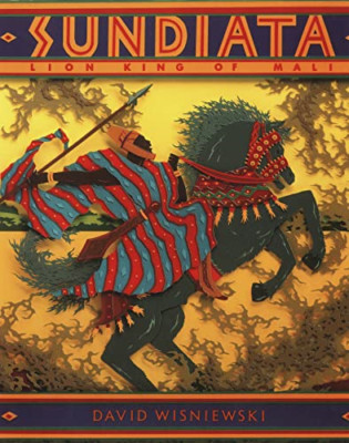 Sundiata: Lion King of Mali - Paperback NEW Wisniewski, Dav 1999-06-21