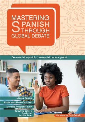 Mastering Spanish Through Global Debate, Paperback by Knapp, Nieves Pérez; Hi...