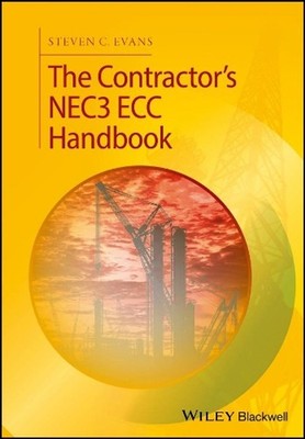 The Contractor's NEC3 ECC Handbook by Steven C. Evans (English) Paperback Book