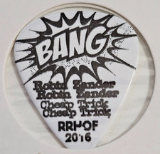 CHEAP TRICK ROBIN ZANDER RRHOF GUITAR PICK RICK NIELSEN TOM PETERSSON DAXX BUN E