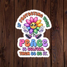 Mental health awareness sticker vinyl decal anxiety positivity protect peace