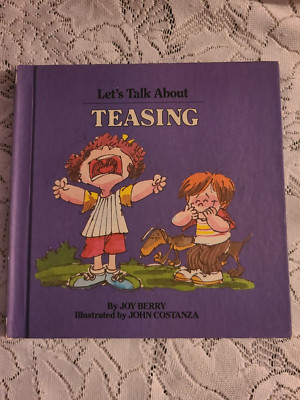 1982 Hard Cover Book By Joy Berry Let's Talk About Teasing VG Cond
