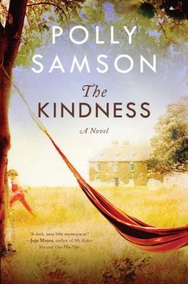 The Kindness - 9781632860675, hardcover, Polly Samson