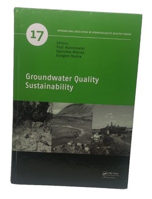 Groundwater Quality Sustainability IAH Selected Papers on Hydrogeology Hardcover