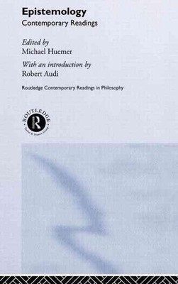 Epistemology: Contemporary Readings by Michael Huemer (English) Hardcover Book