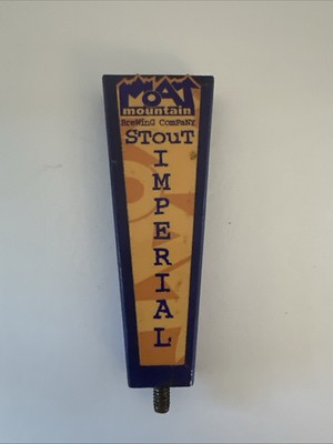 6  Moat Mountain Stout Imperial Beer Tap Handle
