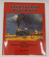 Rock Island Westward Volume 3 Paperback Book By Thomas R. Lee LN