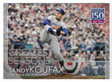 SANDY KOUFAX 2019 TOPPS 150 YEARS GREATEST SEASONS CARD #1/1!