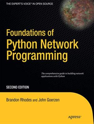 Grundlagen der Python-Netzwerk-Programmierung: Der umfassende Leitfaden zum Einbauen...