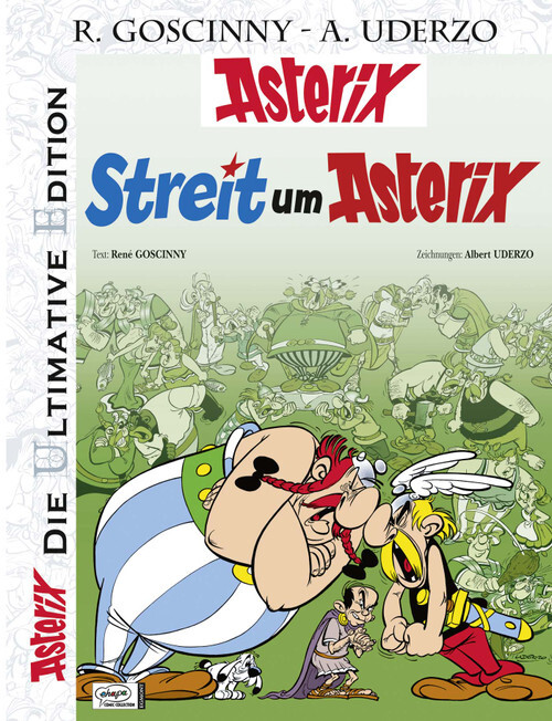 Die ultimative Asterix Edition 15: Streit um Asterix - René Goscinny - René Goscinny
