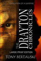 Tony Bertauski | The Drayton Chronicles (Large Print Edition) | Taschenbuch