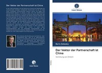 Der Vektor Der Partnerschaft Ist China | Buch | 9786202898621