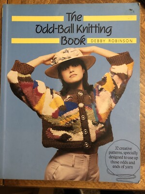 The Odd-Ball Knitting Book by Debby Robinson (1989, Trade Paperback)